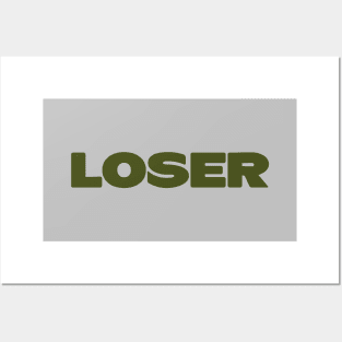 Loser, green Posters and Art